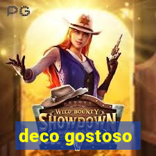 deco gostoso